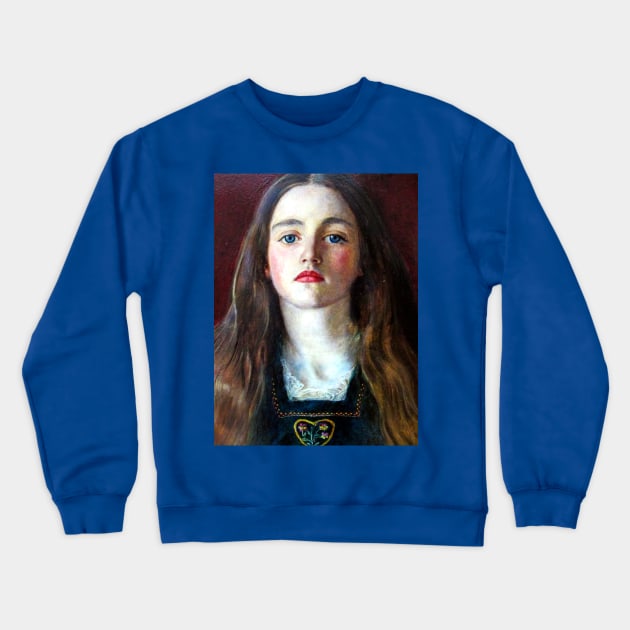 Portrait of a Girl - Sophy Gray - John Everett Millais Crewneck Sweatshirt by forgottenbeauty